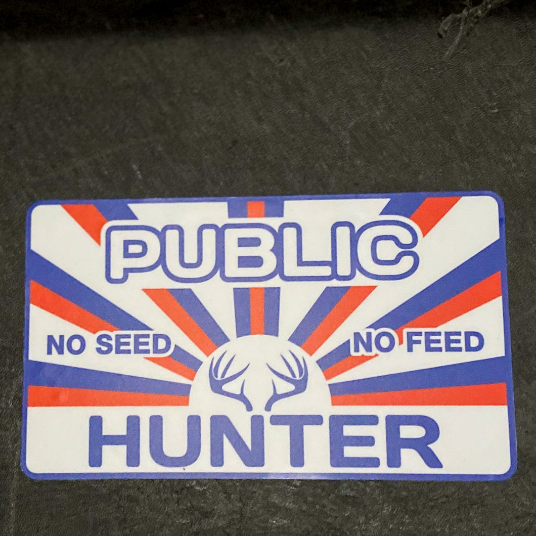 Public Hunter No Seed No Feed Sticker Decal